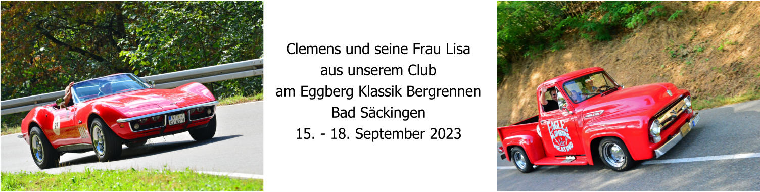 Clemens und seine Frau Lisa aus unserem Club am Eggberg Klassik Bergrennen Bad Säckingen  15. - 18. September 2023